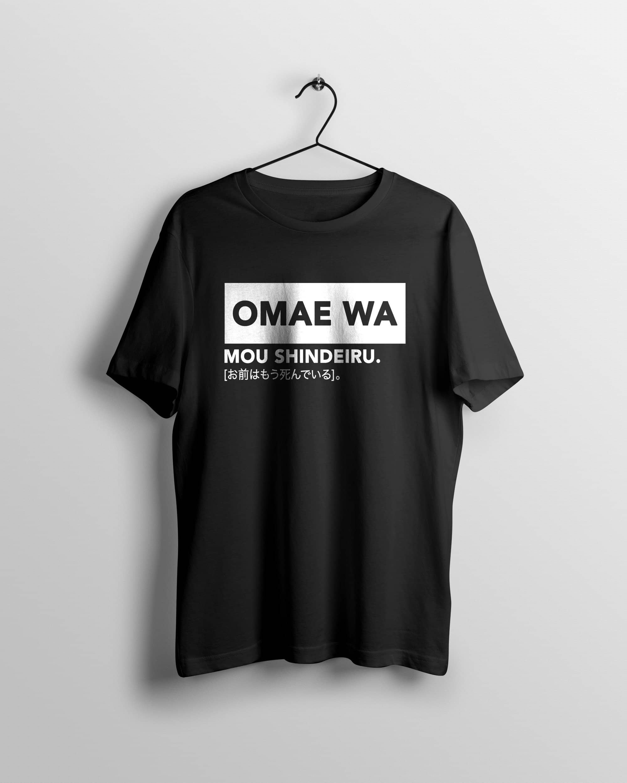 Omae Wa T-Shirt